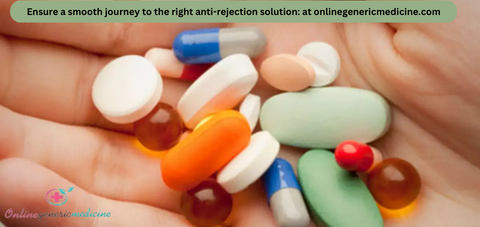 Anti-Rejection Medicines Anti-Rejection Medicines